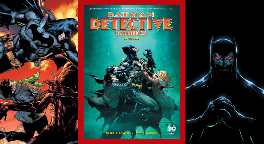 Batman Detective Comics: Mitologia tom 1 - recenzja komiksu