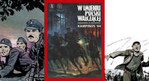Kampinos ’44 - recenzja komiksu historycznego