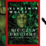 Nie czyń drugiemu - recenzja książki