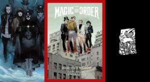 The Magic Order: Bractwo Magów - recenzja komiksu
