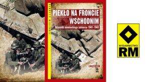 Recenzja książki: Piekło na froncie wschodnim – dzienniki niemieckiego żołnierza 1941-1943