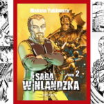 Saga Winlandzka #2 - recenzja mangi