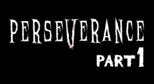 Perseverance Part 1 - recenzja gry