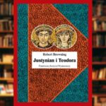 Justynian i Teodora - recenzja książki