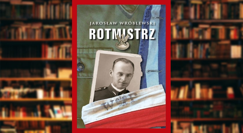 Rotmistrz Ilustrowana biografia Witolda Pileckiego - recenzja książki