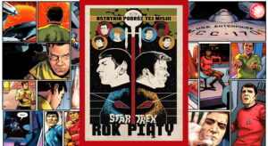 Star Trek Rok piąty Tom 1 - recenzja komiksu