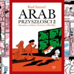 Arab przyszłości #2 - recenzja komiksu