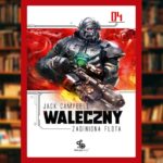 Waleczny - Zaginiona Flota #4 - recenzja książki