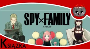 Spy x Family: Portret Rodzinny recenzja książki