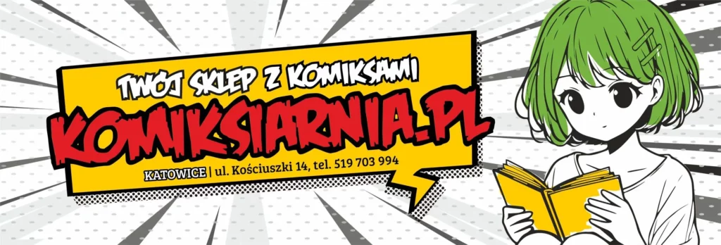 Komiksiarnia - Twój sklep z komiksami i mangami.