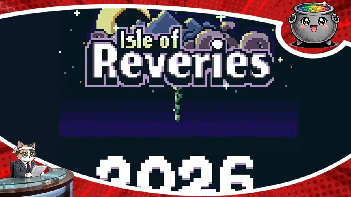 Pikselowe logo gry Isle of Reveries z rokiem 2026 na ciemnym tle, zapowiadające przygodową produkcję w stylu klasycznych gier wideo na PC.